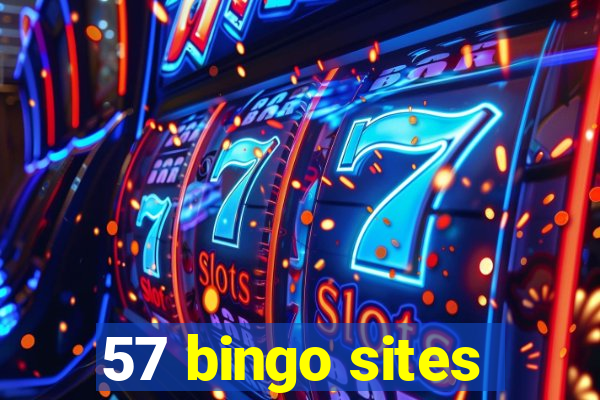 57 bingo sites