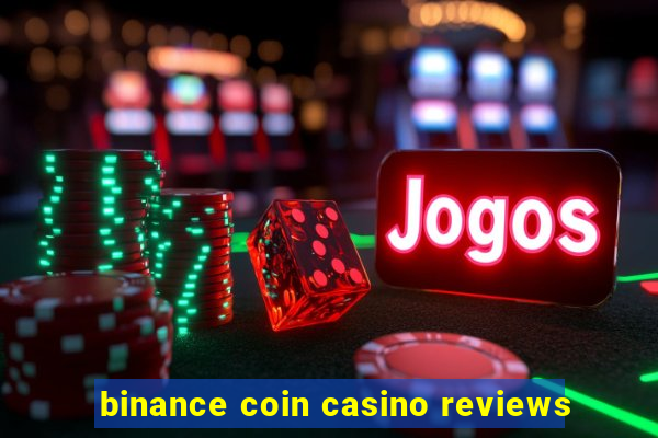 binance coin casino reviews