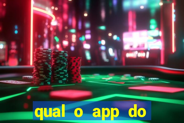 qual o app do jogo do tigrinho