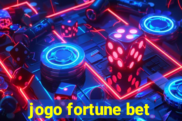 jogo fortune bet