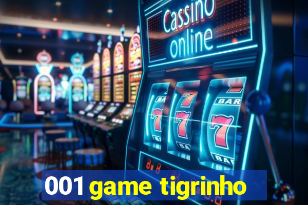 001 game tigrinho