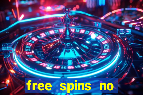 free spins no deposit bonus casino