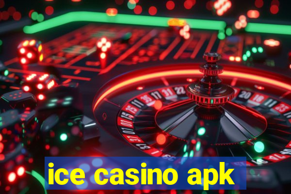 ice casino apk