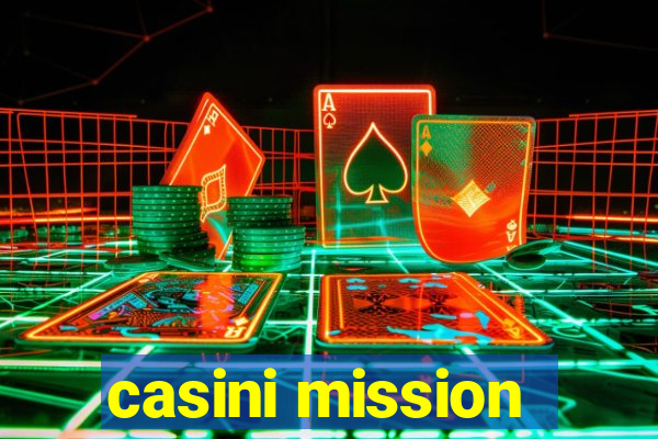 casini mission