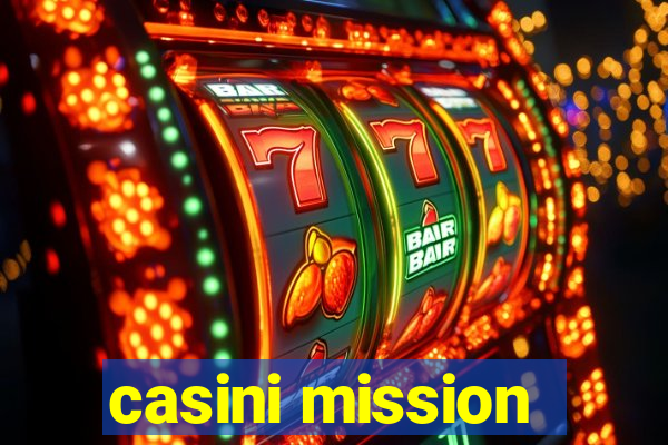 casini mission