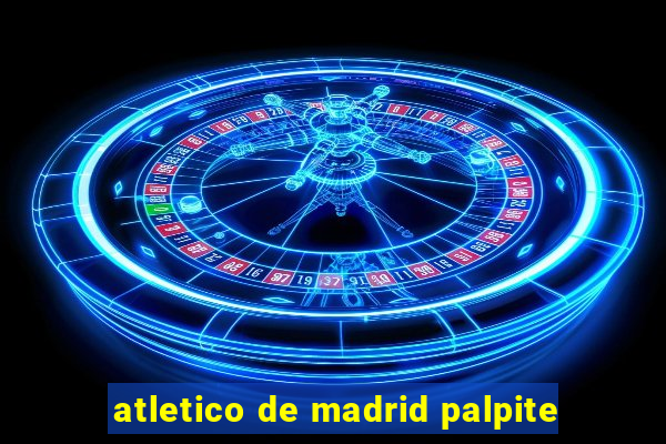 atletico de madrid palpite