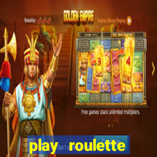 play roulette casino online