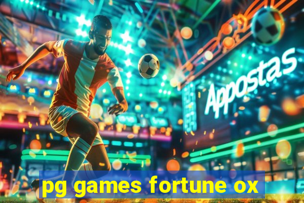 pg games fortune ox