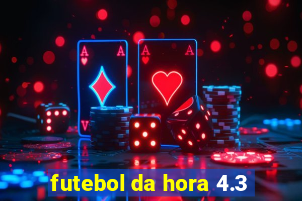 futebol da hora 4.3