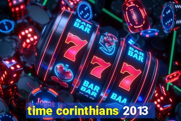 time corinthians 2013