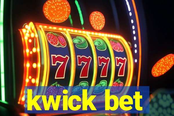 kwick bet