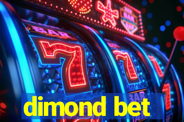 dimond bet