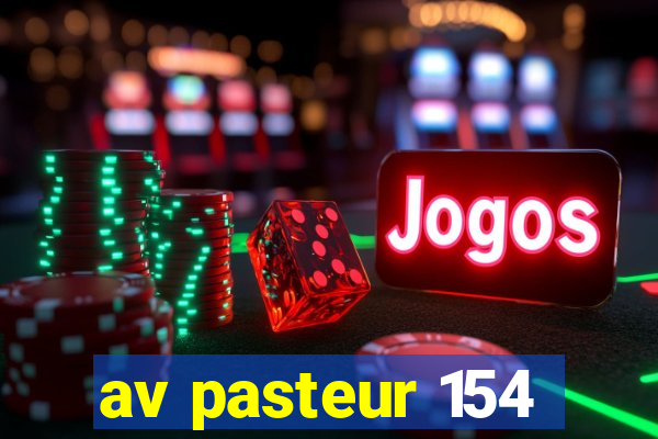 av pasteur 154