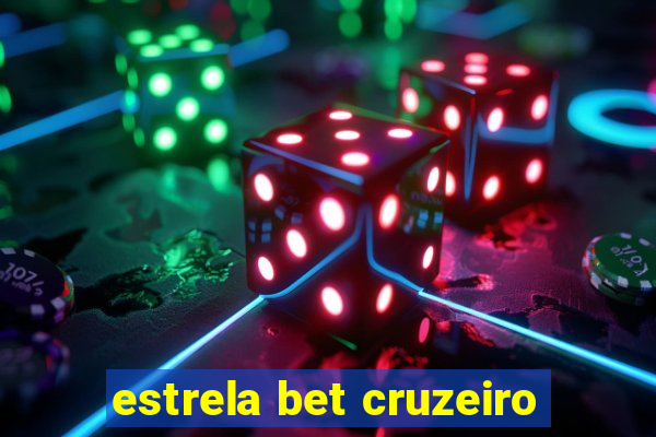 estrela bet cruzeiro