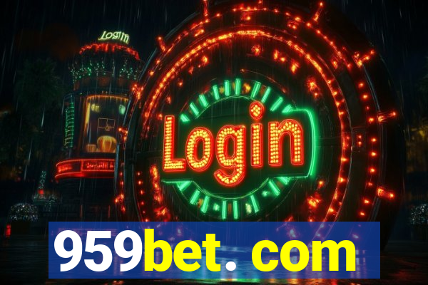 959bet. com