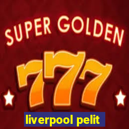 liverpool pelit