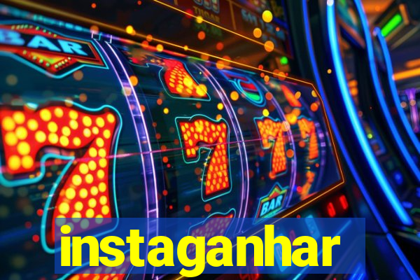 instaganhar