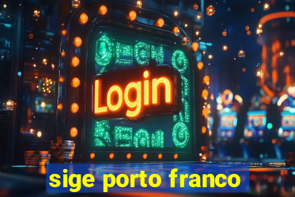 sige porto franco