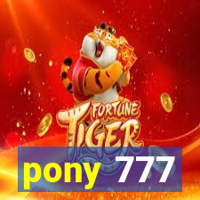 pony 777