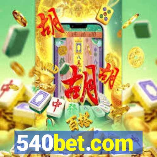 540bet.com