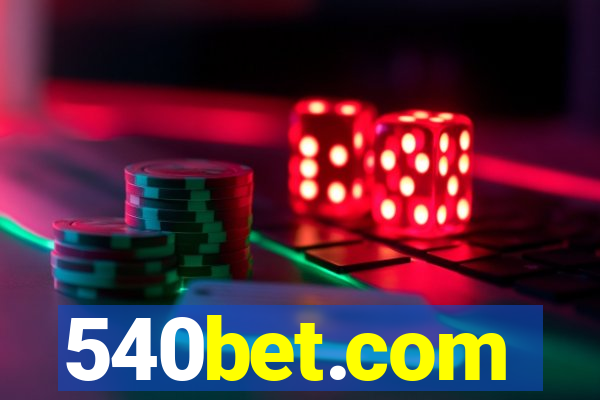 540bet.com