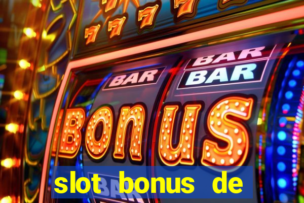 slot bonus de cadastro saque free