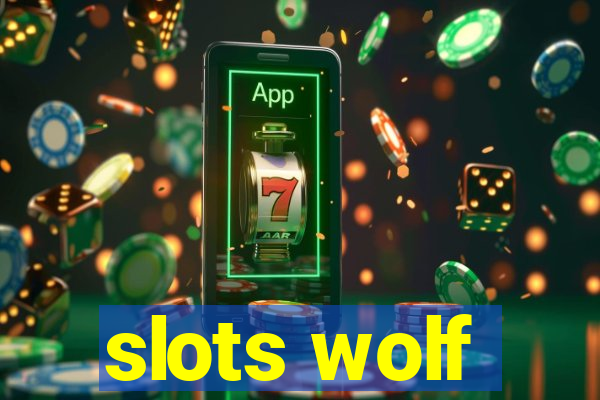 slots wolf