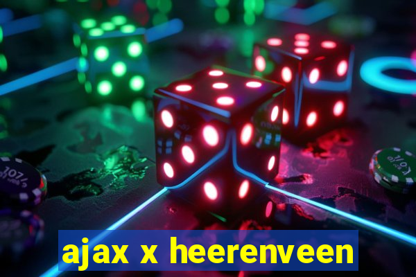 ajax x heerenveen