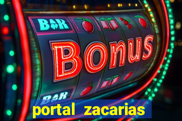 portal zacarias maior de 18