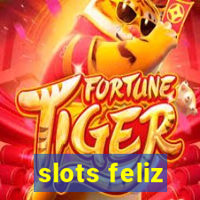 slots feliz