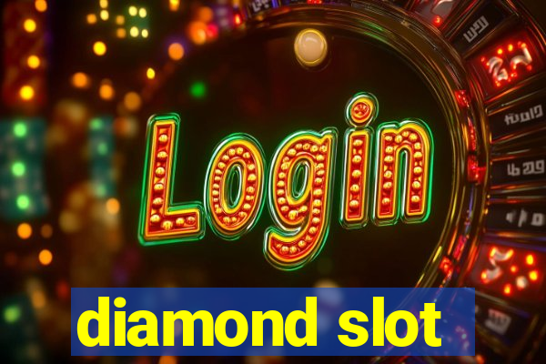 diamond slot