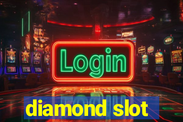 diamond slot