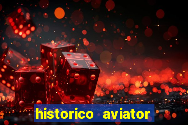 historico aviator estrela bet