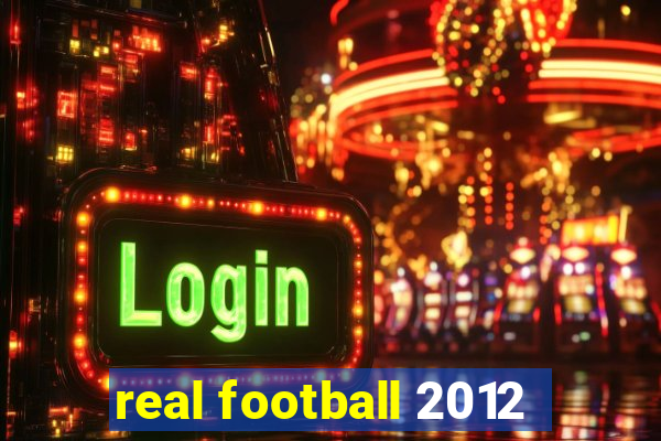 real football 2012