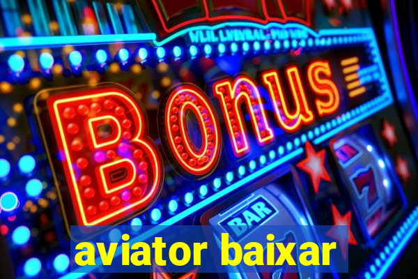 aviator baixar