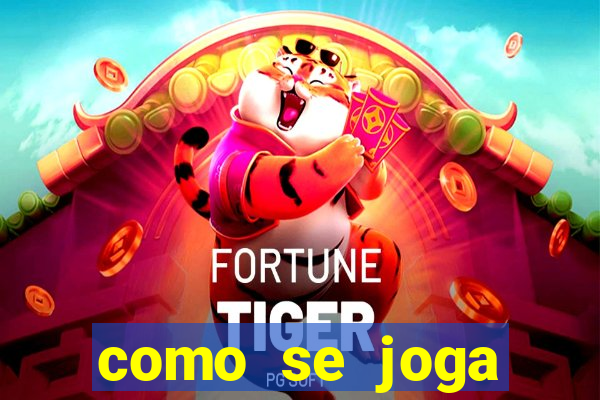 como se joga fortune tiger