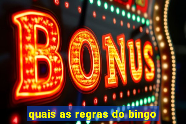 quais as regras do bingo