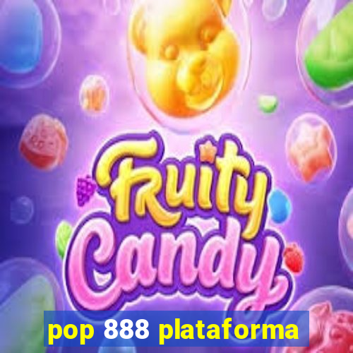 pop 888 plataforma