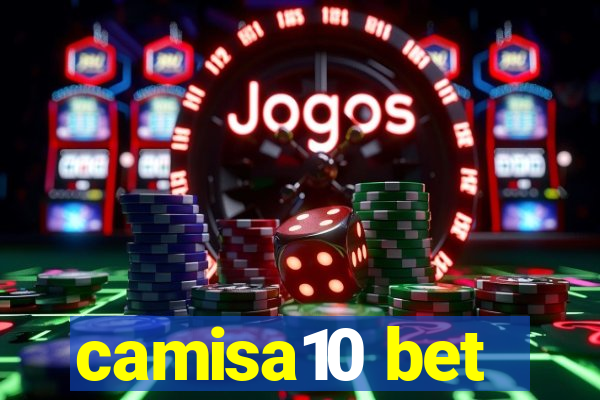 camisa10 bet