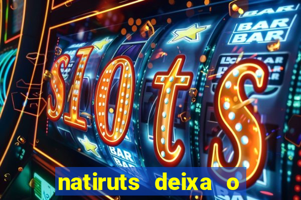 natiruts deixa o menino jogar