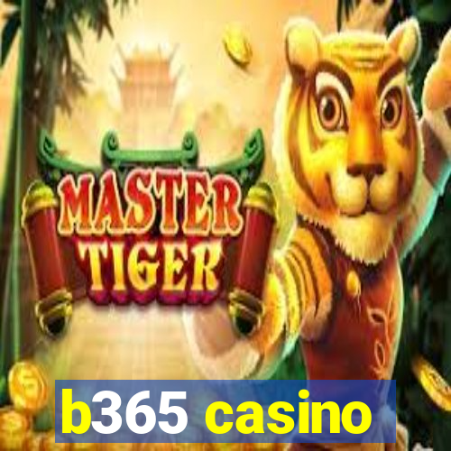 b365 casino