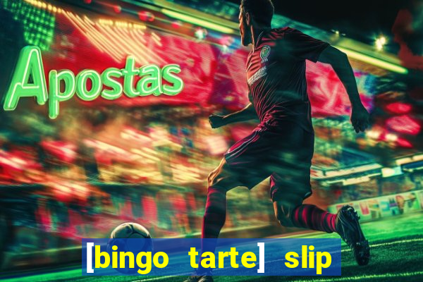 [bingo tarte] slip & stop 1988 part 1