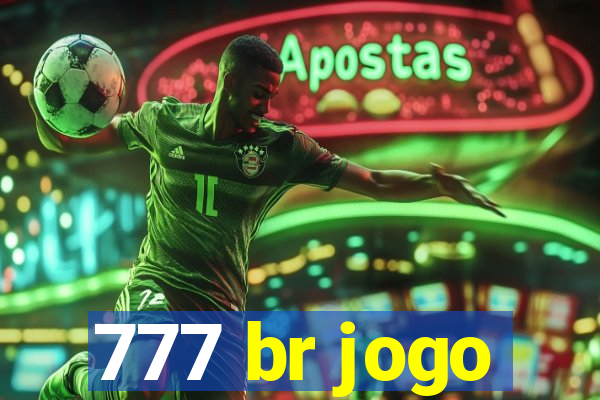 777 br jogo