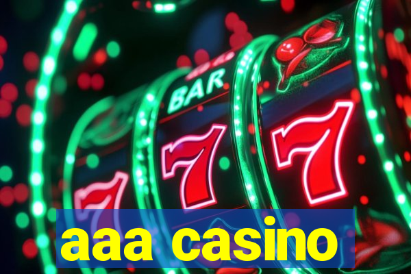 aaa casino