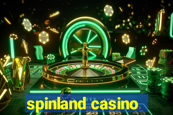 spinland casino