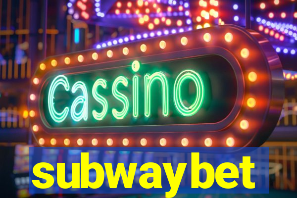 subwaybet