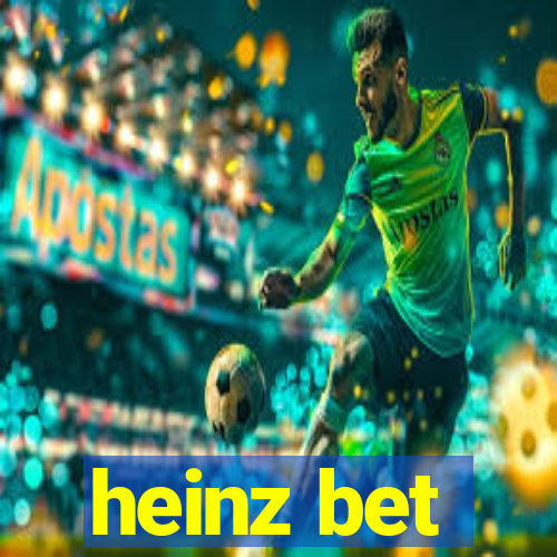 heinz bet