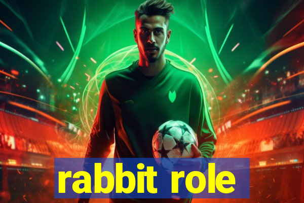 rabbit role