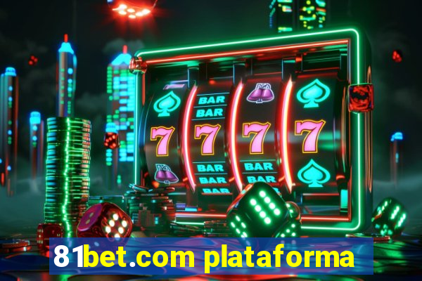 81bet.com plataforma