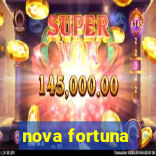 nova fortuna